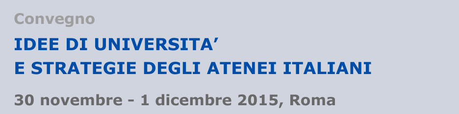 Idee di università e strategie degli atenei italiani