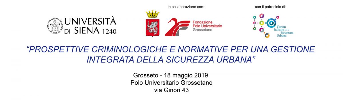 PROSPETTIVE CRIMINOLOGICHE E NORMATIVE PER UNA GESTIONE INTEGRATA DELLA SICUREZZA URBANA
